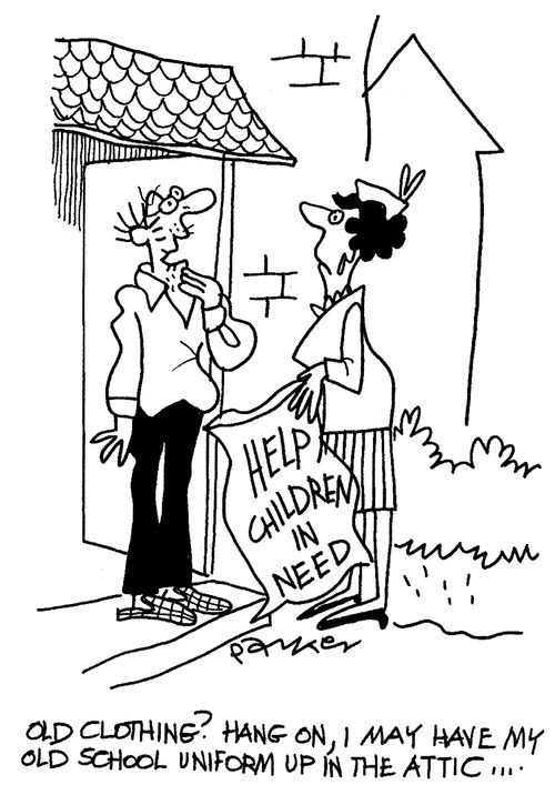 "Old clothing? Hang on, I may have my old school uniform up in the attic..."