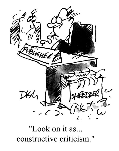 'Look on it as... constructive criticism.'