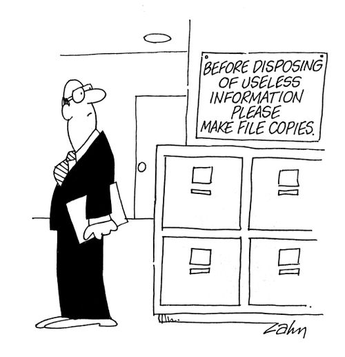 Before disposing of useless information please make file copies.