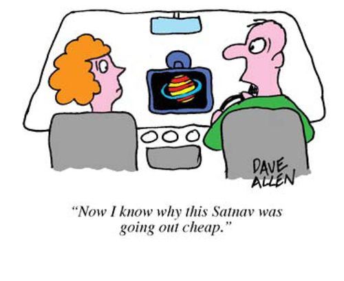 'Now I know why this Satnav was going out cheap.'
