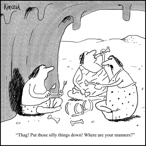 'Thag! Put those silly things down! Where are your manners?'