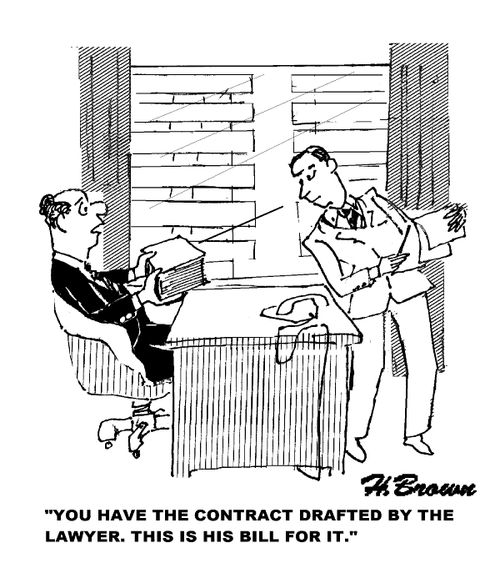 'You have the contract drafted by the lawyer. This is his bill for it.'