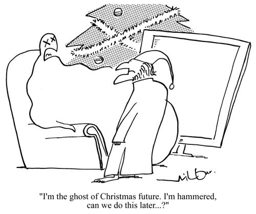 'I'm the ghost of Christmas future. I'm hammered, can we do this later...?'