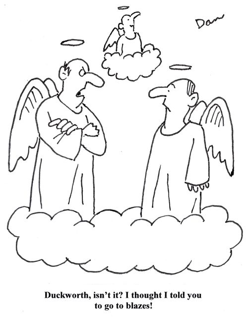 'Duckworth, isn't it? I thought I told you to go to blazes!'
