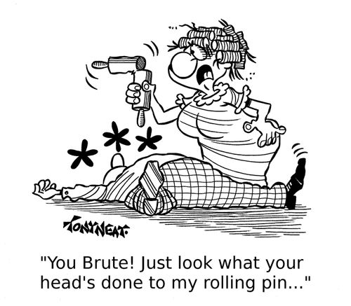 'You Brute! Just look what your head's done to my rolling pin...'