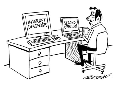 Hypochondriac at two computers. One reads 'Internet diagnosis', other says 'Second opinion'.