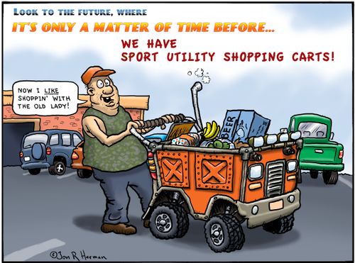 Look to the future, where it's only a matter of time before,,,We have Sports Utility Shopping Carts