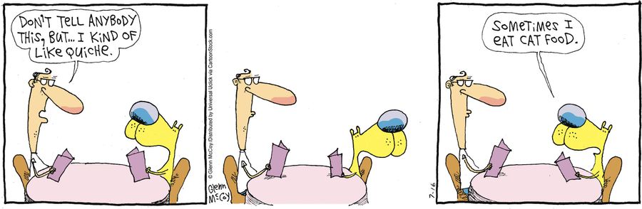 'Sometimes I eat cat food.'