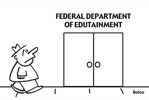 Federal Departument of Edutainment.