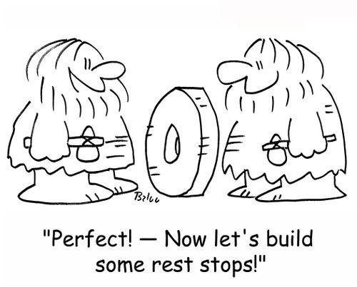 'Perfect! -- Now let's build some rest stops!'
