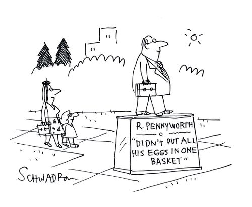 R Pennyworth - Didn't put all his eggs in one basket.