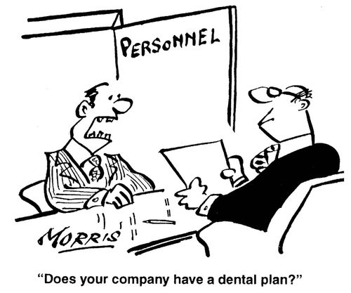 'Does your company have a dental plan?'
