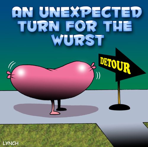 An Unexpected Turn For The Wurst.