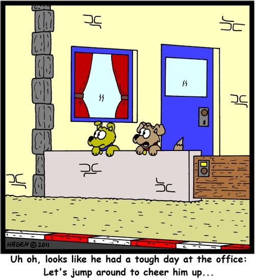 'Uh oh, looks like he had a tough day at the office: Let's jump around to cheer him up...'
