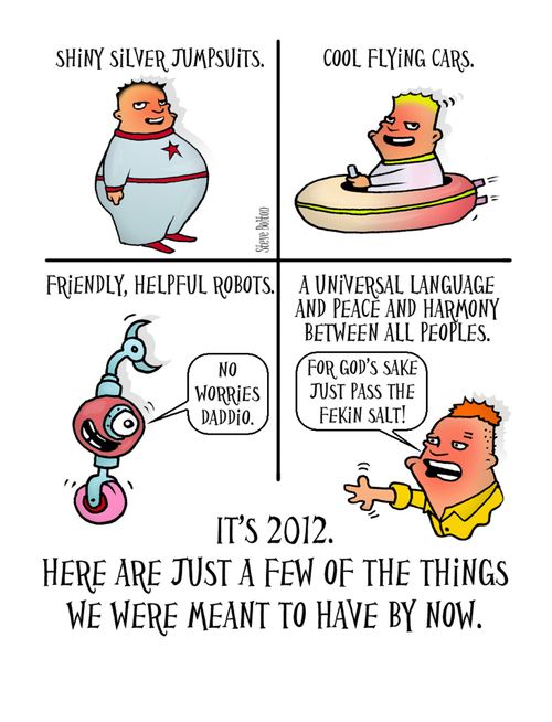 It's 2012. Here are just a few of the things we were meant to have by now.