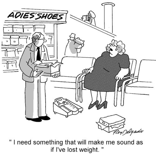'I need something that will make me sound as if I've lost weight.'