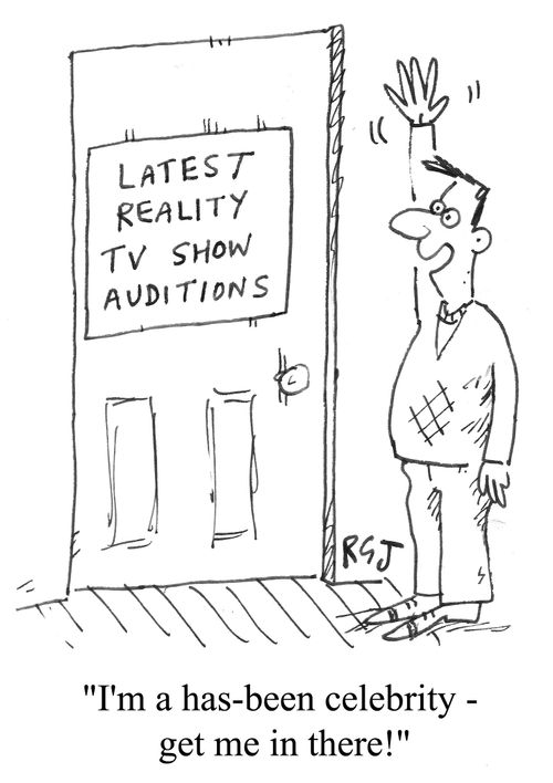 'I'm a has-been celebrity - get me in there!'