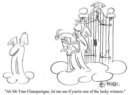 'Ah Mr Tom Champzeigne, let me see if you are one of our lucky winners.'