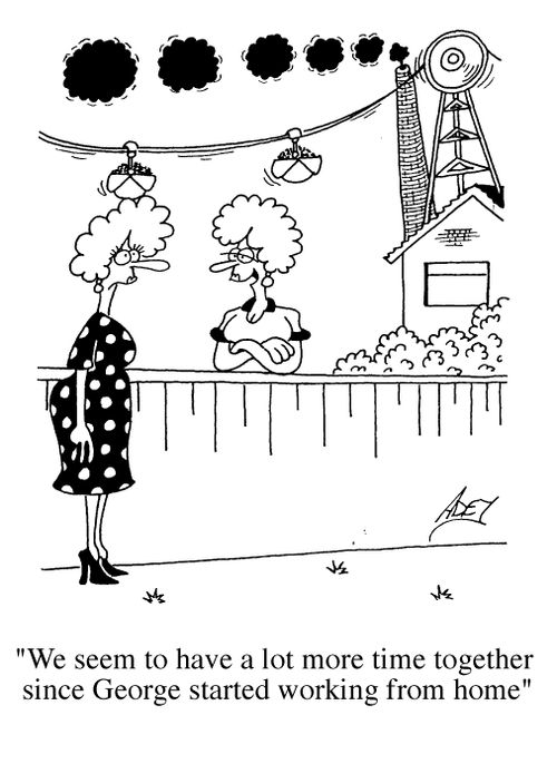"We seem to have a lot more time together since George started working from home."