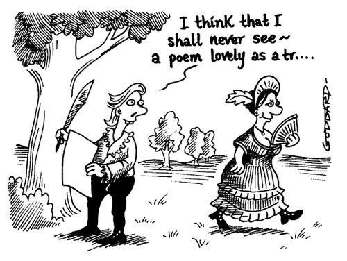 I think I shall never see....a poem as lovely as a tr......
