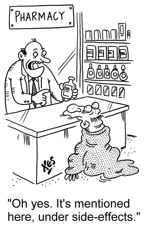 'Oh yes. It's mentioned here, under side-effects.'