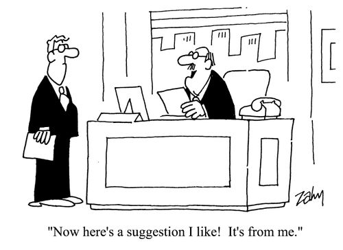 'Now here's a suggestion I like! It's from me.'