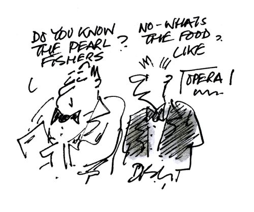 'Do you know the pearl fishers?'