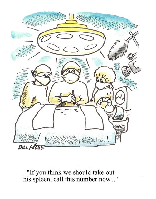'If you think we should take out his spleen, call this number now...'
