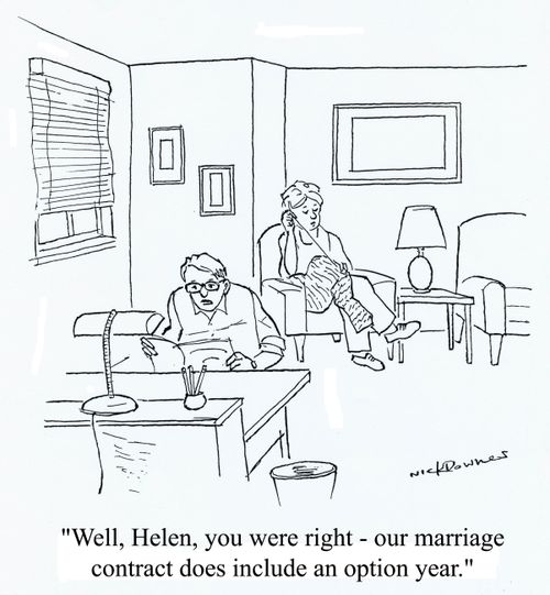 'Well, Helen, you were right - our marriage contract does include an option year.'
