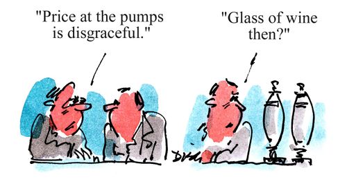 'Price at the pumps.' 'Glass of wine then?'