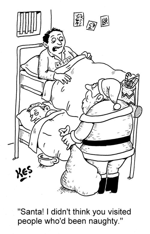 'Santa! I didn't think you visited people who'd been naughty.'