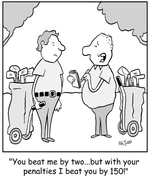 'You beat me by two...but with your penalties I beat you by 150!'