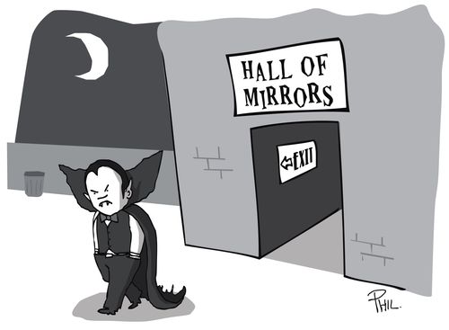A vampire reflects on wasting his money in the hall of mirrors.