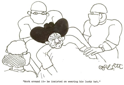 'Work around it- he insisted on wearing his lucky hat.'