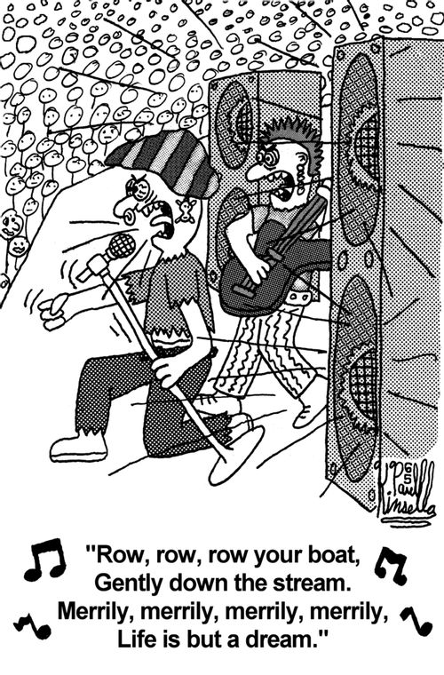 'Row, row, row your boat, Gently down the stream...'
