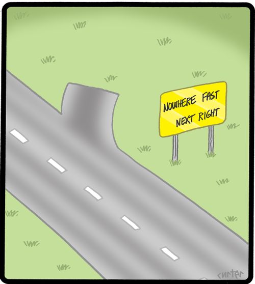 'Nowhere fast, next right.'
