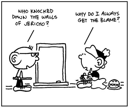 'Who knocked down the walls of Jericho?'