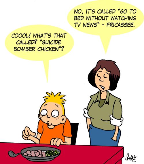 'Coool! What's that called? 'Suicide bomber chicken'?'