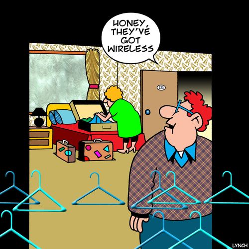 'Honey, they've got wireless.'