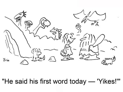 'He said his first word today --'Yikes!''