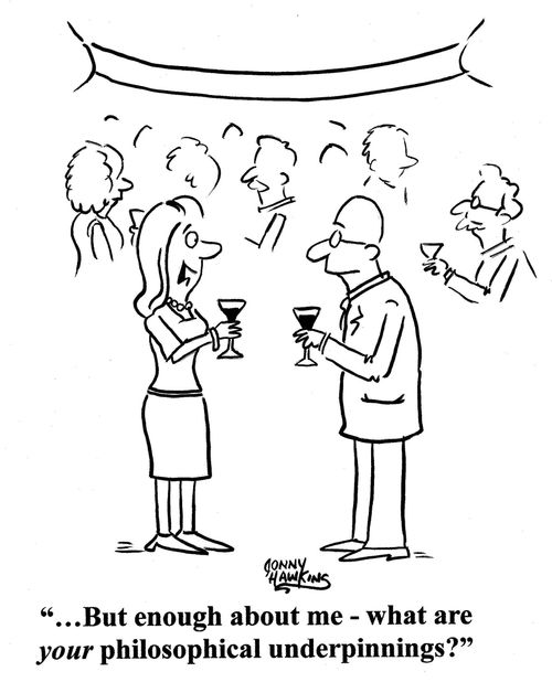 '...But enough about me - what are your philosophical underpinnings?'