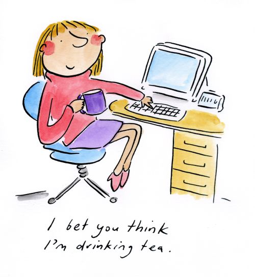 I bet you think I'm drinking tea.