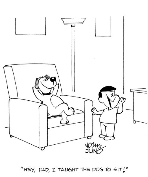 'Hey, dad, I taught the dog to sit!'