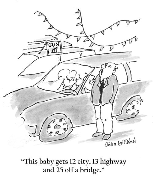 'This baby gets 12 city, 13 highway and 25 off a bridge.'