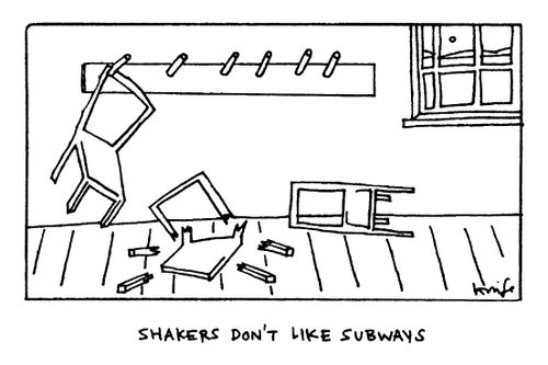 'Shakers don't like subways'