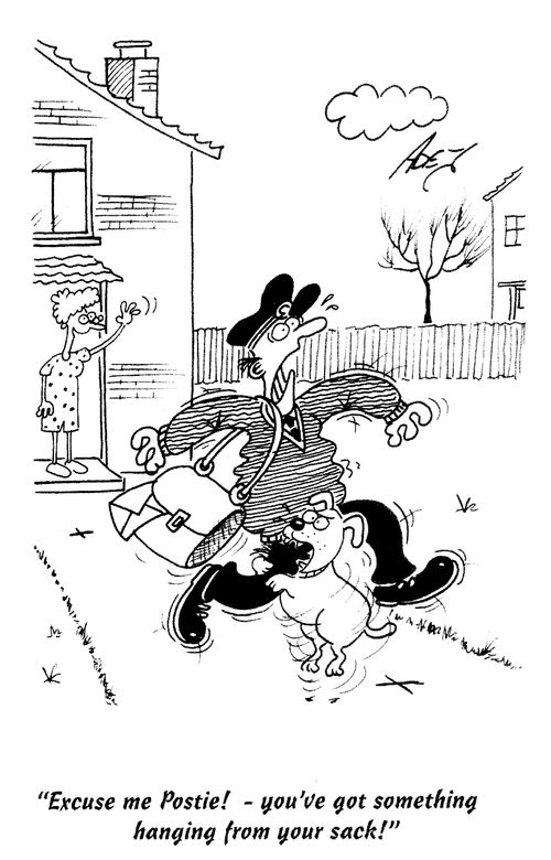 'Excuse me Postie! - You've got something hanging from your sack!'