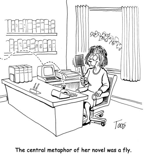 The central metaphor of her novel was a fly.