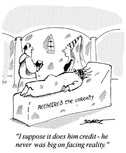 "I suppose it does him credit - he never was big on facing reality."