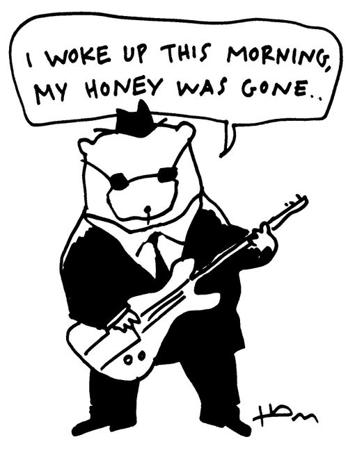 'I woke up this morning, my honey was gone.'