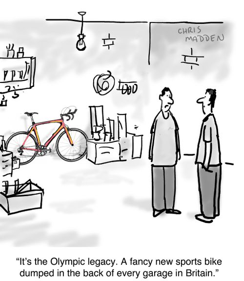 'It's the Olympic legacy. A fancy new sports bike dumped in the back of every garage in Britain.' 